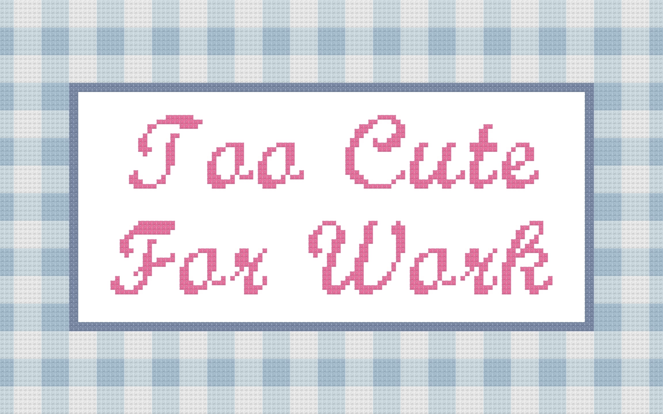 DIY Needlepoint Too Cute For Work Pattern | Digital Chart for Painting Your Own Canvas | Easy Needlepoint PDF | Instant Download | 18 Mesh