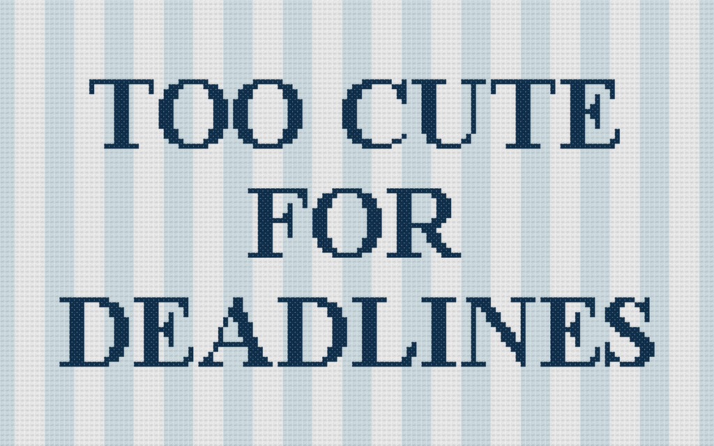 DIY Needlepoint Too Cute For Deadlines | Digital Chart for Painting Your Own Canvas | Easy Needlepoint PDF | Instant Download | 18 Mesh