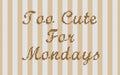 DIY Needlepoint Too Cute For Mondays | Digital Chart for Painting Your Own Canvas | Easy Needlepoint PDF | Instant Download | 18 Mesh