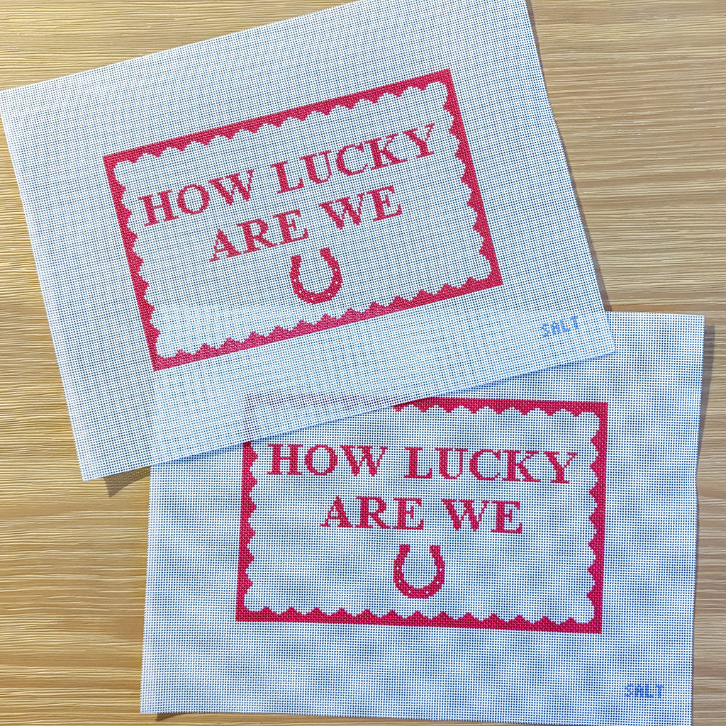 How Lucky Are We Needlepoint Canvas