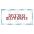 Love That Dirty Water Needlepoint Canvas