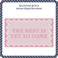 The Best Is Yet To Come - 13 Mesh