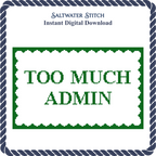 Too Much Admin