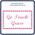Go Touch Grass