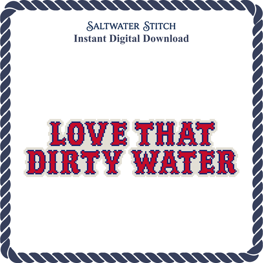 Love That Dirty Water