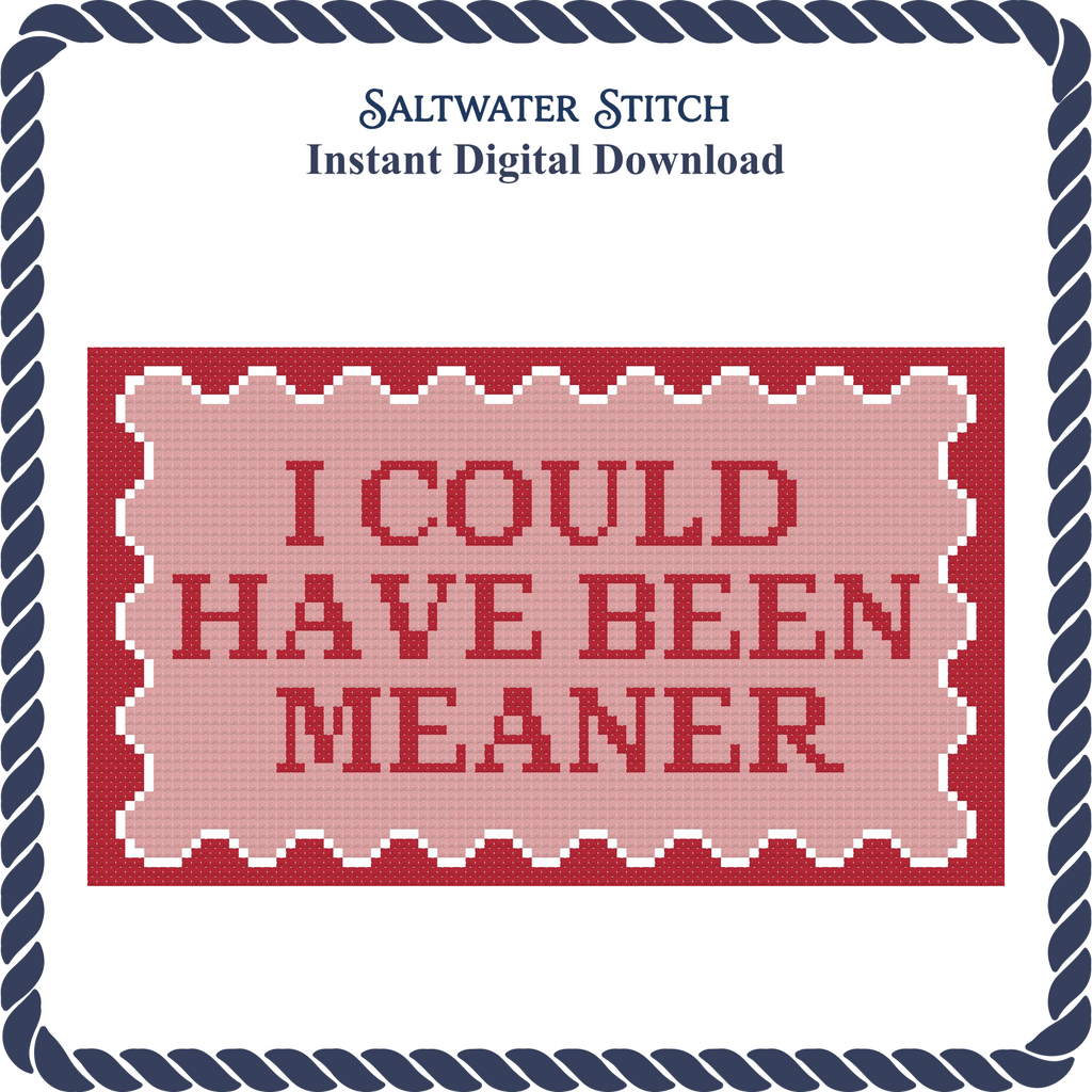 I Could Have Been Meaner - 13 Mesh